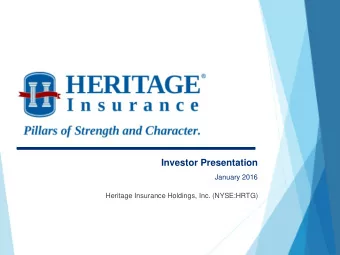 Investor Presentation  January 2016  Heritage Insurance Holdings, Inc. (NYSE:HRTG)  Disclaimer