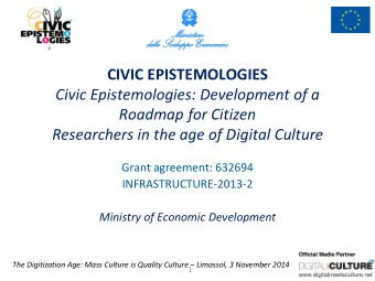 CIVIC EPISTEMOLOGIES  Civic Epistemologies: Development of a  Roadmap for Citizen  Researchers in