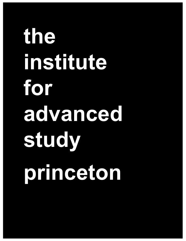 the institute for advanced study princeton ideas people