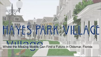 Where the Missing Middle Can Find a Future in Oldsmar, Florida  We design and build