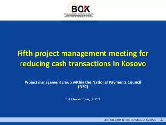 reducing cash transactions in Kosovo Project management group within the National Payments Council