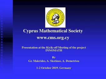 www.cms.org.cy  Presentation at the Kicik-off Meeting of the project  INNOMATH  By  Gr. Makrides,