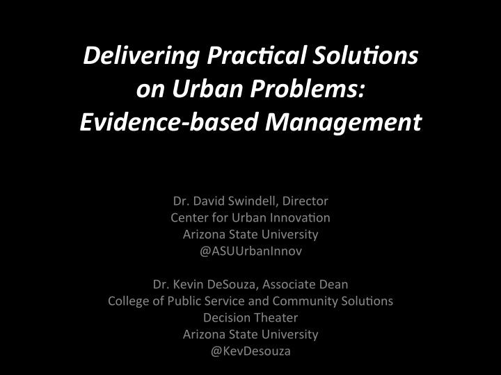 delivering prac cal solu ons on urban problems evidence