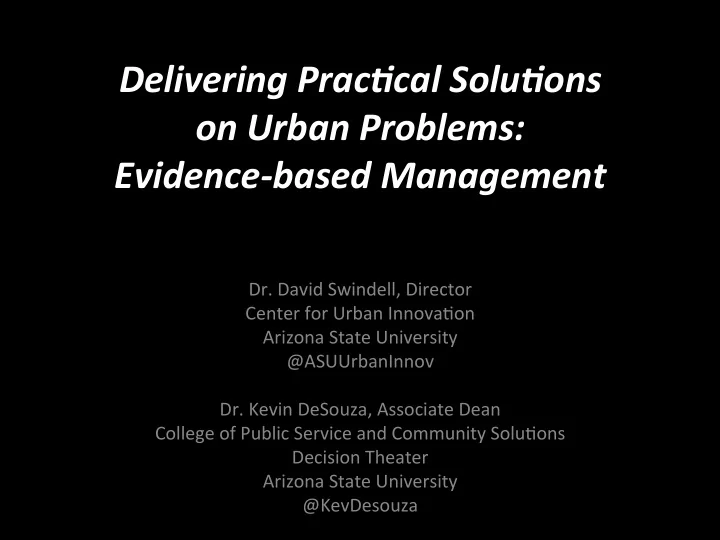 delivering prac cal solu ons on urban problems evidence