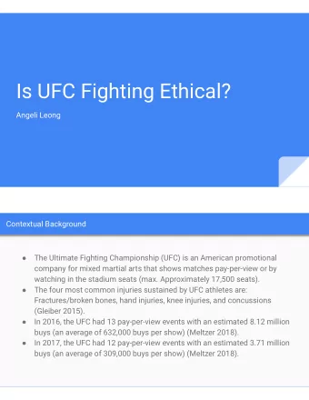 Is UFC Fighting Ethical?  Angeli Leong  Contextual Background    The Ultimate Fighting