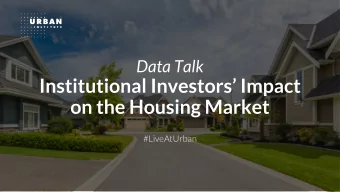 Data Talk  #LiveAtUrban  Institutional Investors and the U.S. Housing Recovery  Lauren