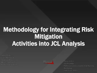 Metho  Methodology  dology for In  r Integrating  grating Ri  Risk  k  Mi  Mitiga  igation  tion