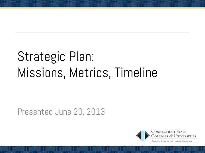 strategic plan missions metrics timeline
