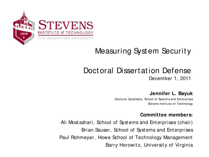 measuring s ystem s ecurity doctoral dissertat ion defense