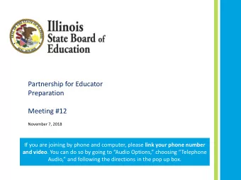 Meeting #12  November 7, 2018 If you are joining by phone and computer, please link your phone