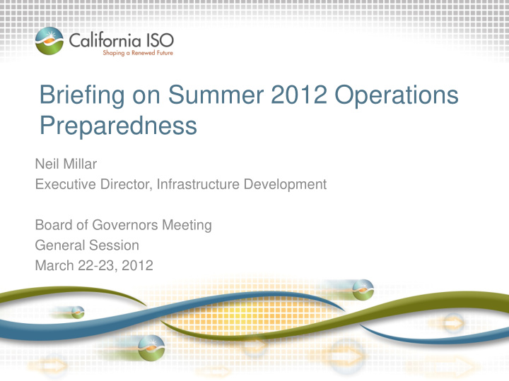 briefing on summer 2012 operations preparedness