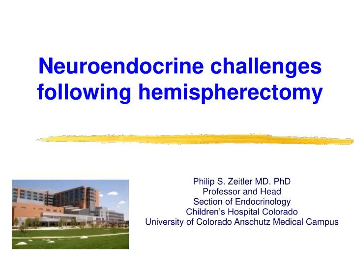 neuroendocrine challenges following hemispherectomy