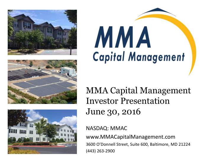 mma capital management investor presentation june 30 2016