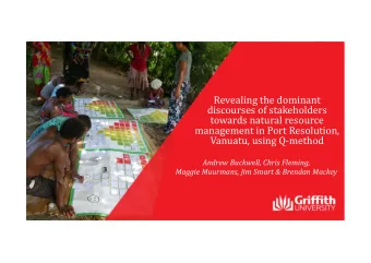 Revealing the dominant  discourses of stakeholders  towards natural resource  management in Port