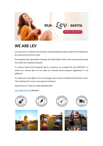 WE ARE LEV  Lev was born in 2019 for the purpose of bringing practicality, health and inspiration.