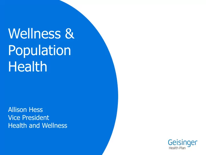 wellness amp population health