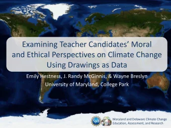 Examining Teacher Candidates Moral  and Ethical Perspectives on Climate Change  Using Drawings