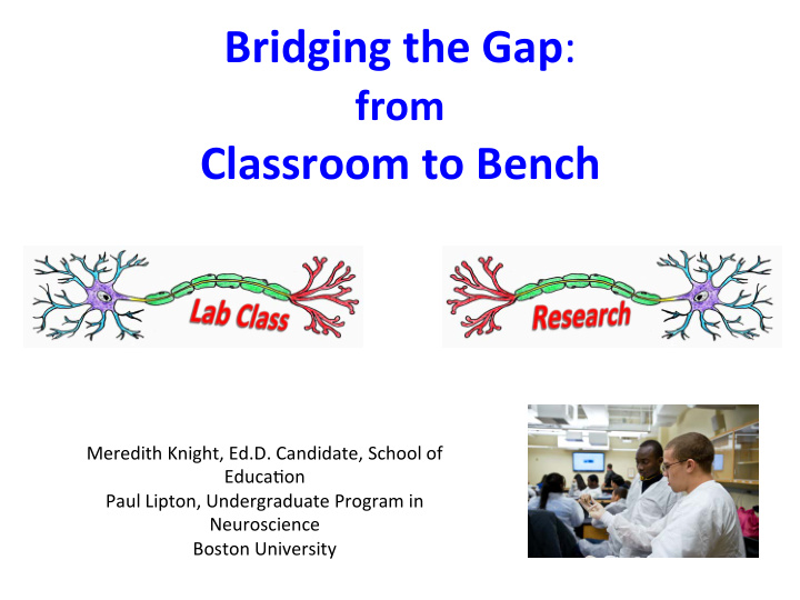 bridging the gap from classroom to bench