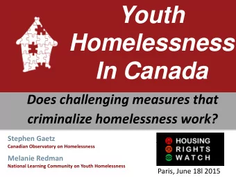 Youth  Homelessness In Canada  Does challenging measures that  criminalize homelessness work?