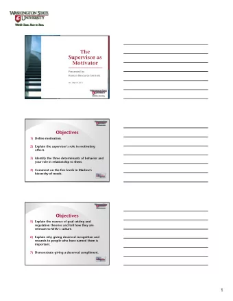 The  Supervisor as  Motivator  Presented by  Human Resource Services  rev. March 2011  Objectives