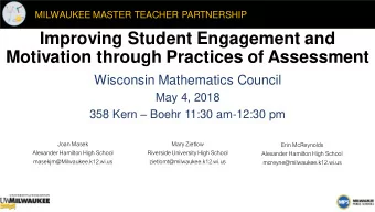 Improving Student Engagement and  Motivation through Practices of Assessment  Wisconsin Mathematics