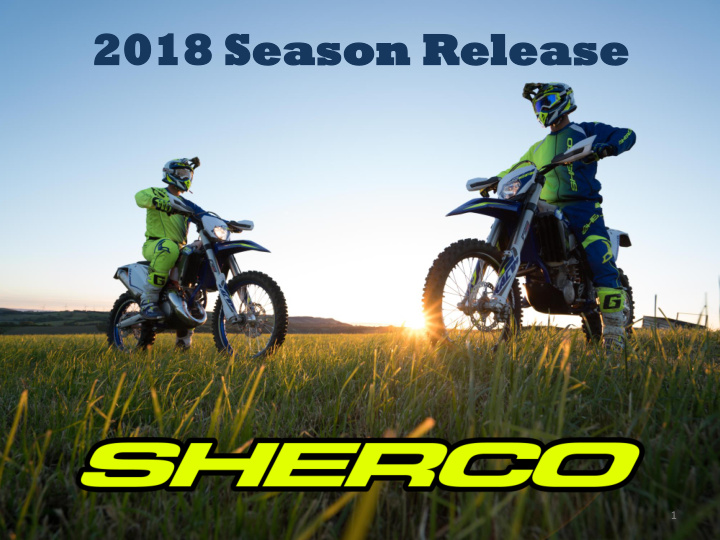 2018 season 2018 season release release