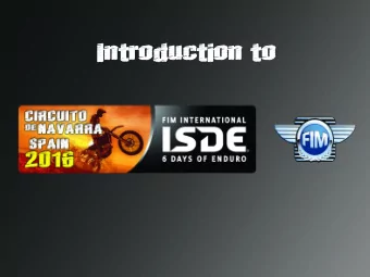 Introduction to  Intro ISDE continues to be without reservation a true test of  rider skills,