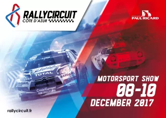 08 10 decembER 2017  rallycircuit.fr 100% SHOW  RALLYCIRCUIT, AN INNOVATIVE CONCEPT!  OVER 140KM