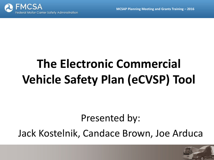 the electronic commercial vehicle safety plan ecvsp tool