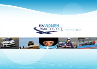 PRESENTATION 2012  TABLE OF CONTENTS  * Women in Motor Sport  * WMC Coordinators in the world  *