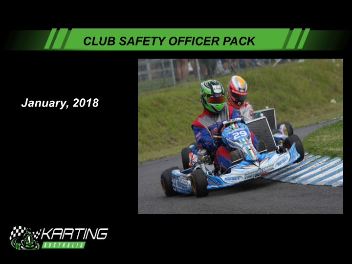club safety officer pack january 2018 welcome