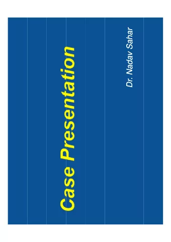 Nadav Sahar  Sahar  Dr. Nadav  Dr.  Patient Details  Patient Details  47 year old female