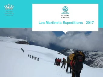 Les Martinets Expeditions   2017  The Expeditions  2  Why come?  Expeditions and Experiential