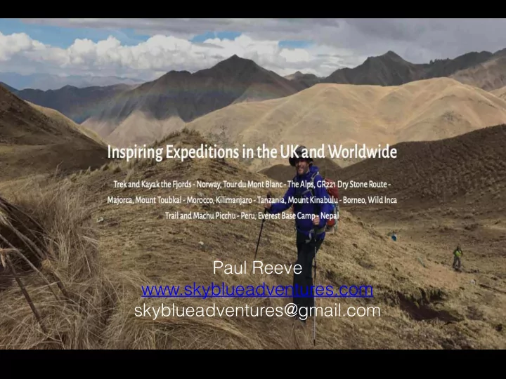paul reeve skyblueadventures com skyblueadventures gmail
