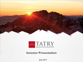 Investor Presentation  July, 2017  Disclaimer  This material has been prepared exclusively for