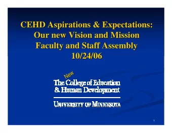 CEHD Aspirations &amp; Expectations:  CEHD Aspirations &amp; Expectations:  Our new Vision and