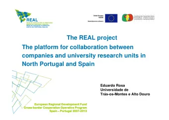 The REAL project  The platform for collaboration between  companies and university research units