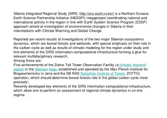 Siberia Integrated Regional Study (SIRS, http://sirs.scert.ru/en/) is a Northern Eurasia  Earth