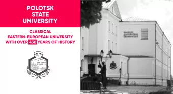 POLOTSK  STATE  UNIVERSITY  CLASSICAL  EASTERN-EUROPEAN UNIVERSITY  WITH OVER 430 YEARS OF HISTORY