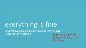 everything is fine  informative non-significant findings from a large  informative non-significant