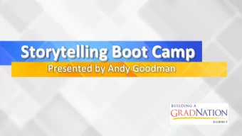 Storytelling  Boot  Camp    Presented  by  Andy  Goodman    This is my story.