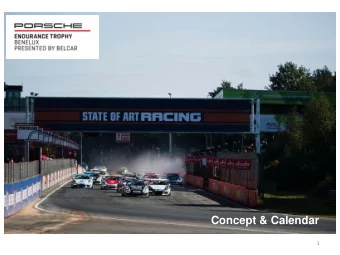 Concept &amp; Calendar  1 Porsche Endurance Trophy Benelux  Concept    Official Porsche