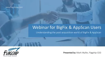 Webinar for BigFix &amp; AppScan Users  Understanding the post-acquisition world of BigFix &amp;