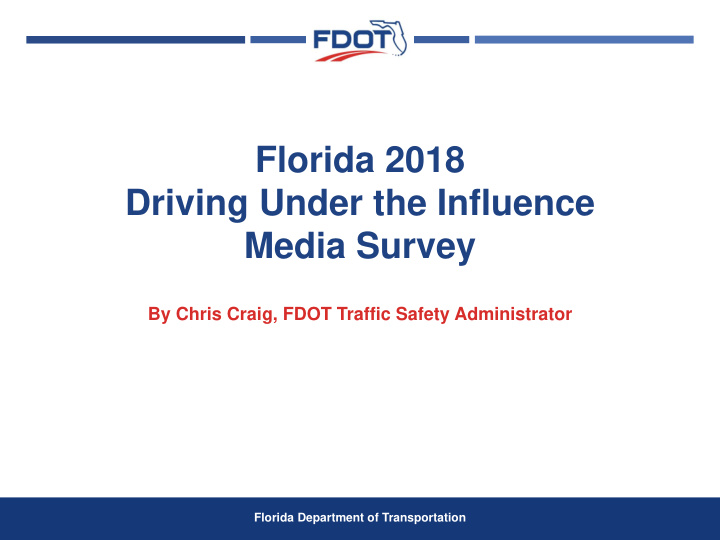 florida 2018 driving under the influence media survey