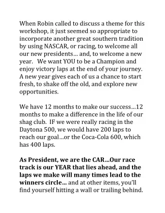 When Robin called to discuss a theme for this  workshop, it just seemed so appropriate to