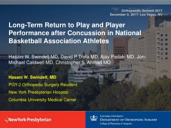 Long-Term Return to Play and Player  Performance after Concussion in National  Basketball