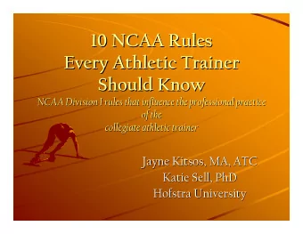 10 NCAA Rules  10 NCAA Rules  Every Athletic Trainer  Every Athletic Trainer  Should Know  Should