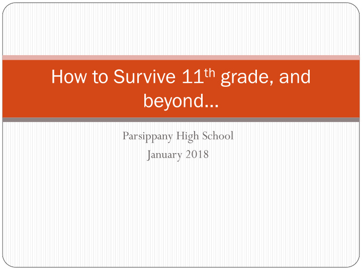 how to survive 11 th grade and beyond