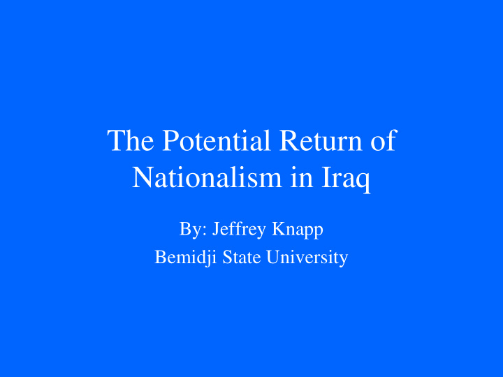 the potential return of nationalism in iraq