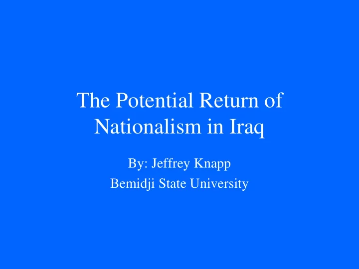 the potential return of nationalism in iraq